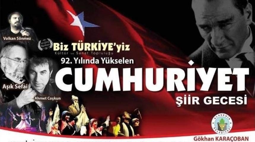 Alaşehir&rsquo;de &lsquo;y&uuml;kselen Cumhuriyet&rsquo; Şiir Gecesi