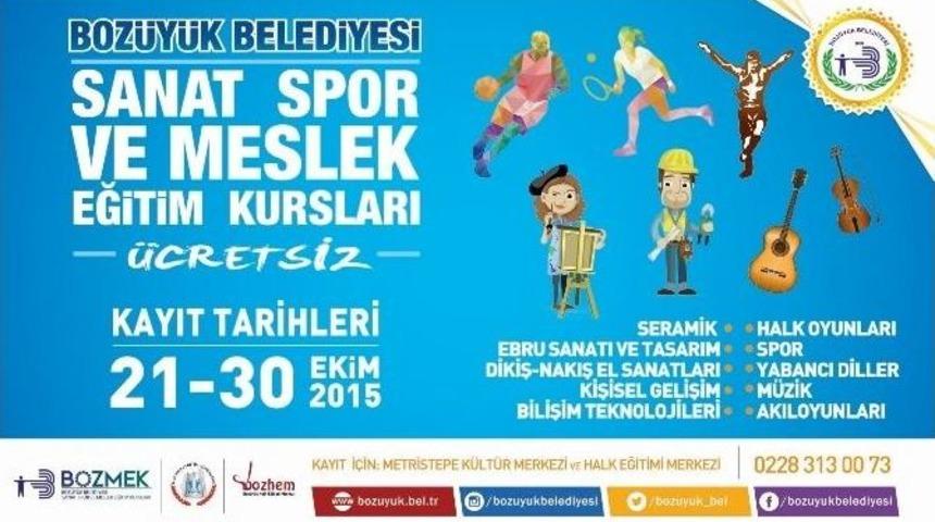 Boz&uuml;y&uuml;k Belediyesi&rsquo;nin Sanat, Spor Ve Meslek Eğitim Kurslarına Başvurular Başladı