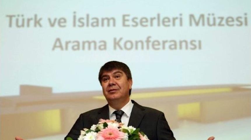 T&uuml;rk İslam Eserleri M&uuml;zesi İ&ccedil;in "arama Konferansı"