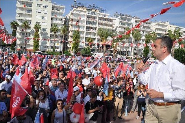 Chp Antalya’dan İktidara Yürüyüş Mitingi