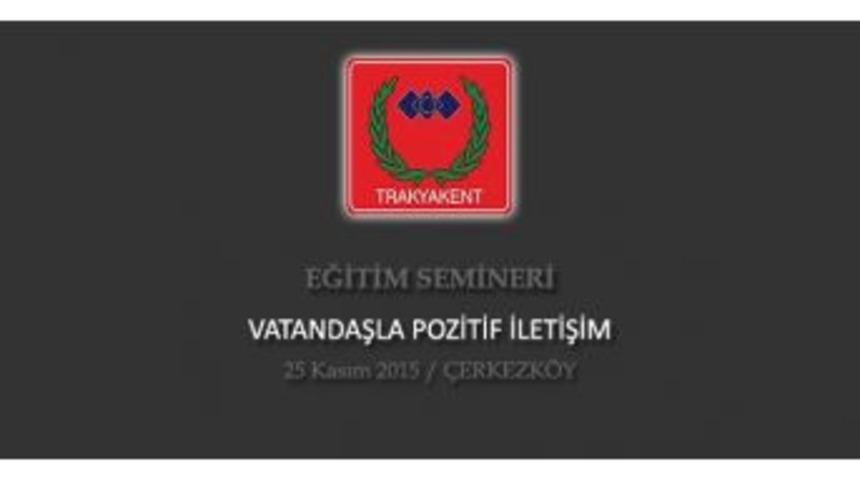 Vatandaşla Pozitif İletişim Eğitimi Düzenlenecek