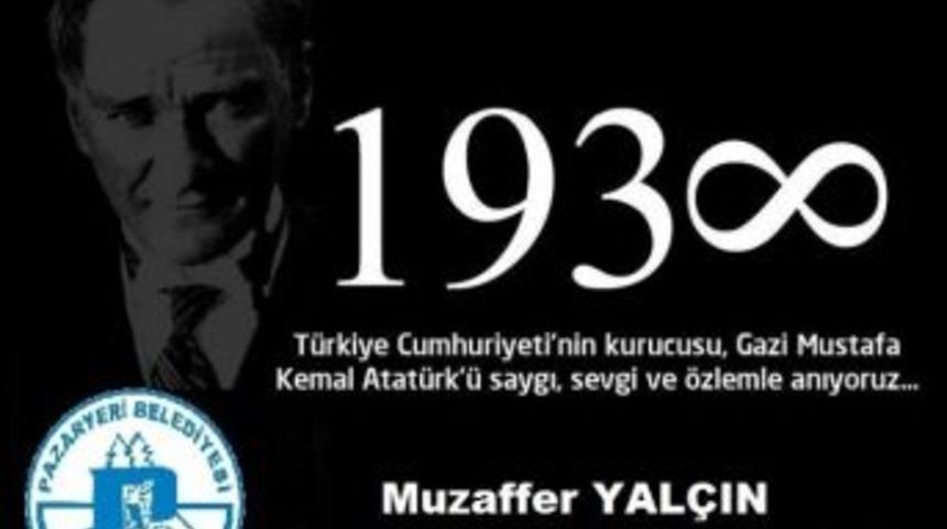 Pazaryeri Belediye Başkanı Yal&ccedil;ın&rsquo;ın 10 Kasım Mesajı