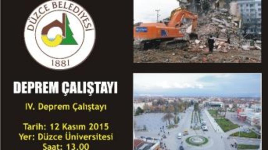 D&uuml;zce Deprem &Ccedil;alıştayı