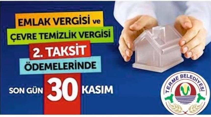 Terme Belediyesi&rsquo;nden Vergi Uyarısı