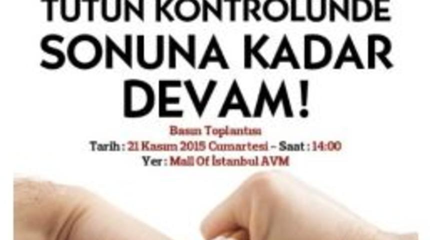 &ldquo;t&uuml;t&uuml;n Kontrol&uuml;nde Sonuna Kadar Devam&rdquo; Toplantısı Yapılacak