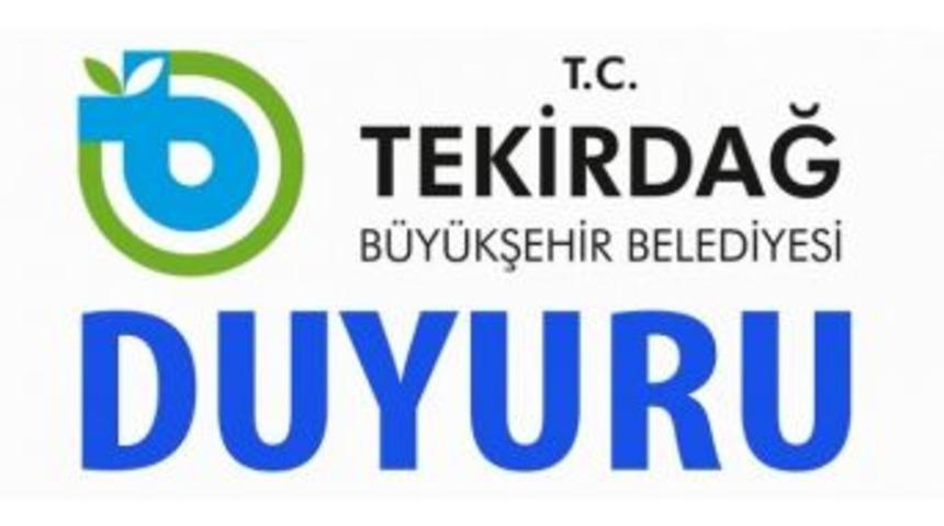 Tekirdağ B&uuml;y&uuml;kşehir Belediyesi Uyardı: