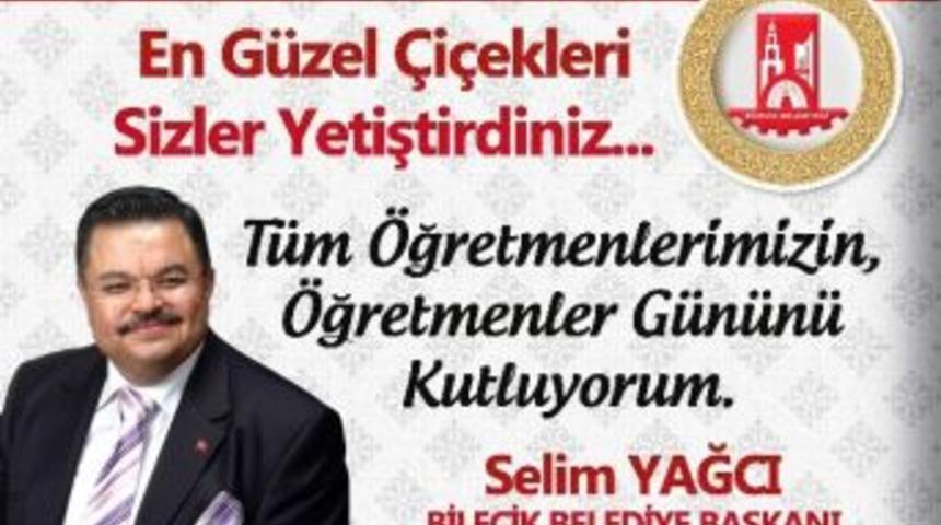Belediye Başkanı Selim Yağcı&rsquo;nın &Ouml;ğretmenler G&uuml;n&uuml; Mesajı