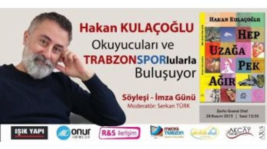 Hakan Kula&ccedil;oğlu, Yeni Kitabı İ&ccedil;in İmza G&uuml;n&uuml; D&uuml;zenleyecek