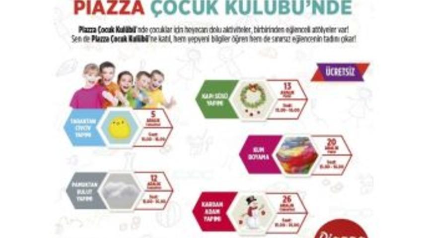 Şanlıurfalı &Ccedil;ocuklar Piazza&rsquo;da Aralık Boyunca &Ccedil;ok Meşgul Olacak