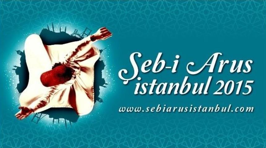 Şeb-i Arus İstanbul&rsquo;u 15 Bin Kişi İzleyecek