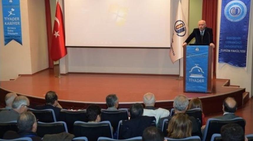 Esogü’de "tiyader Turizm İşveren Ve İşgören Örgütleri Çalıştayı"