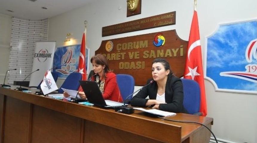 &Ccedil;orum Tso&rsquo;dan &lsquo;ihracatın Finansmanı Ve T&uuml;rk Eximbank&rsquo; Konulu Toplantı