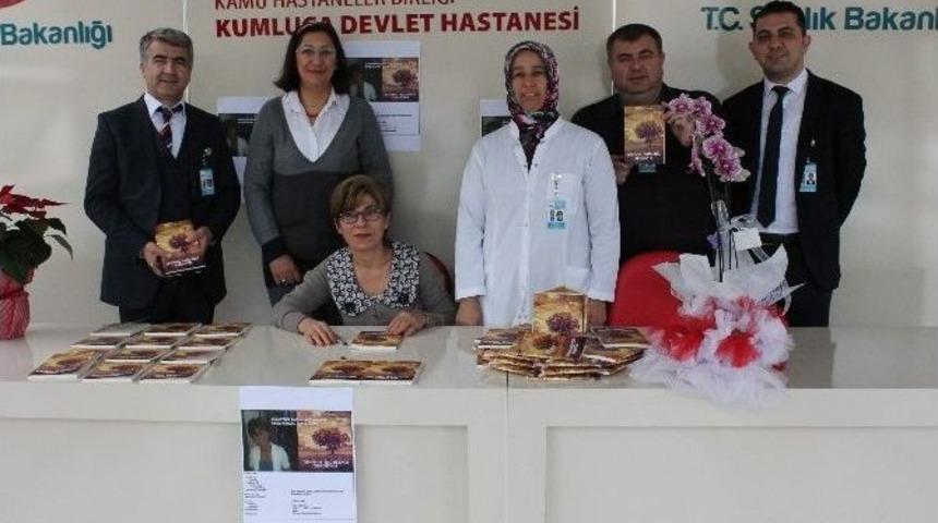 &Ccedil;alıştığı Hastanede Yazdığı Kitap İ&ccedil;in İmza G&uuml;n&uuml; D&uuml;zenledi
