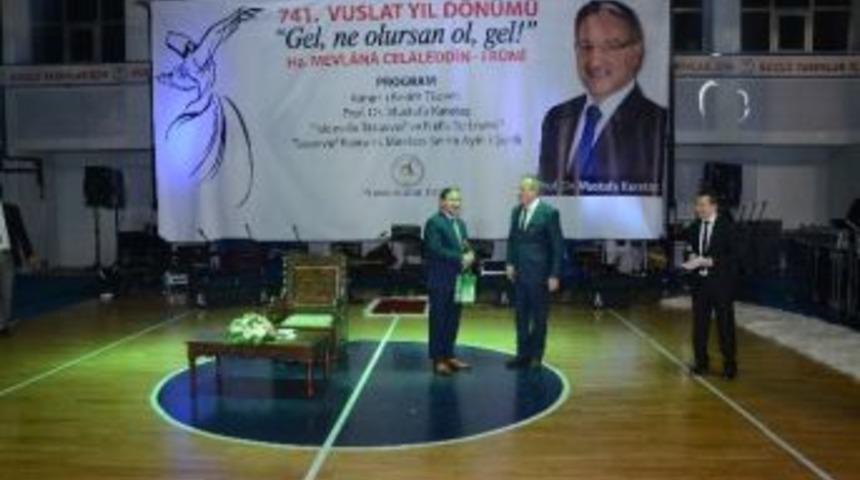 Başkan Mehmet Keleş "mevlana Hoşg&ouml;r&uuml;n&uuml;n Sembol&uuml;d&uuml;r"