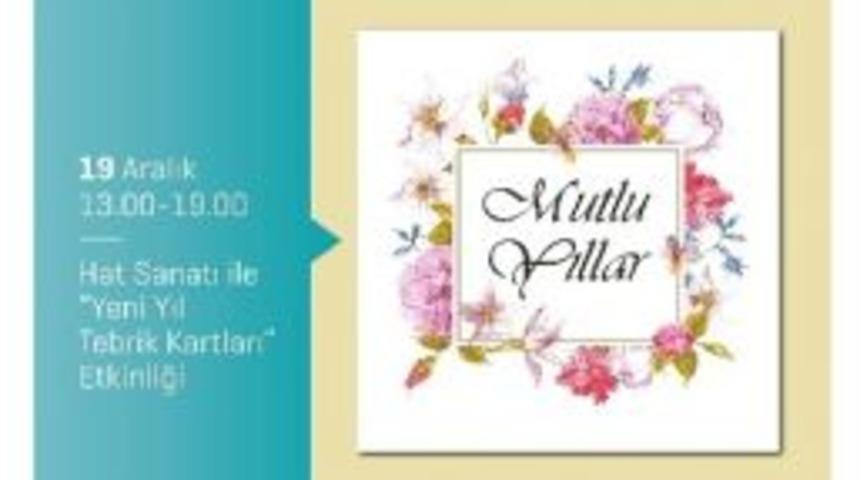 &Ccedil;ocuklar Yeni Yıl Tebrik Kartlarını Kendileri Hazırlayacak