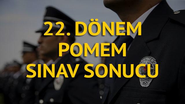 22. dönem POMEM sınav sonuçları belli oldu! 22. dönem POMEM mülakat sınavı sonucu sorgula