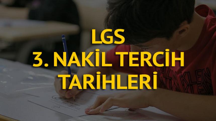 LGS yerleştirmeye esas 3. nakil tercih dönemi ne zaman? İşte MEB 2018 LGS nakil tercih başvuru sonuç takvimi