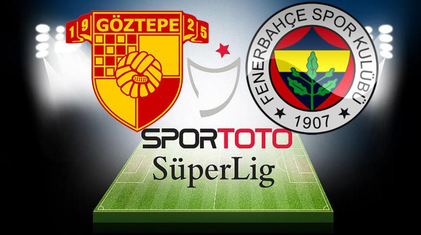 Göztepe - Fenerbahçe maçı ne zaman, saat kaçta, hangi kanalda? (Göztepe - FB maçı canlı izle)