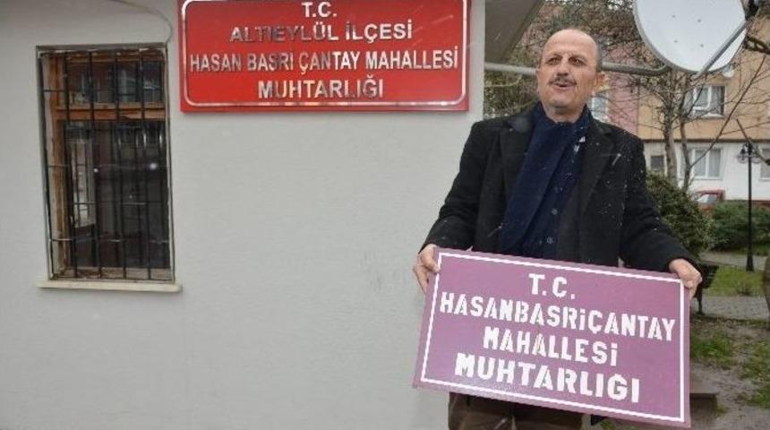 Altıeyl&uuml;l&rsquo;de Muhtarlık Tabelaları Yenilendi