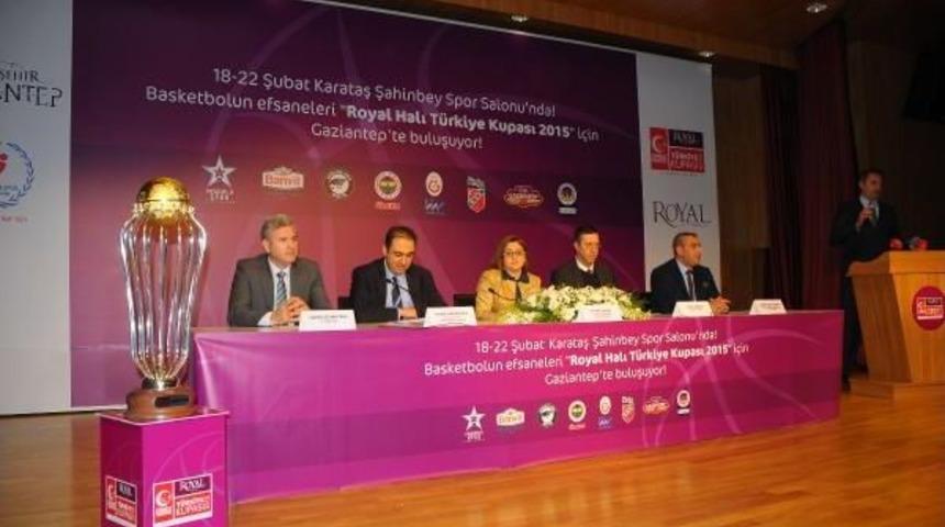 Basketbol T&uuml;rkiye Kupası Gaziantep'te D&uuml;zenleniyor