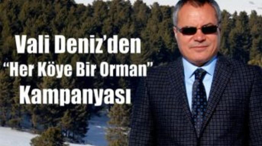 Vali Deniz&rsquo;den &rsquo;her K&ouml;ye Bir Orman&rsquo; Kampanyası