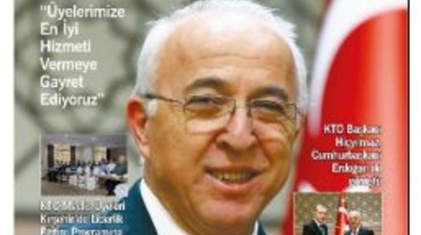 Kto&rsquo;nun &rsquo;ticarete Bakış&rsquo; Adlı Dergisinin Yeni Sayısı Yayınlandı