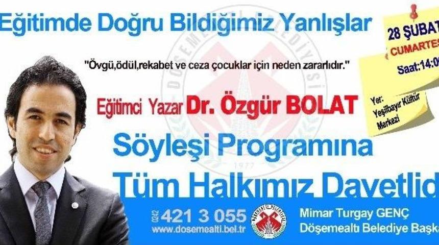 D&ouml;şemealtı Belediyesi&rsquo;nden Halka A&ccedil;ık İlk S&ouml;yleşi
