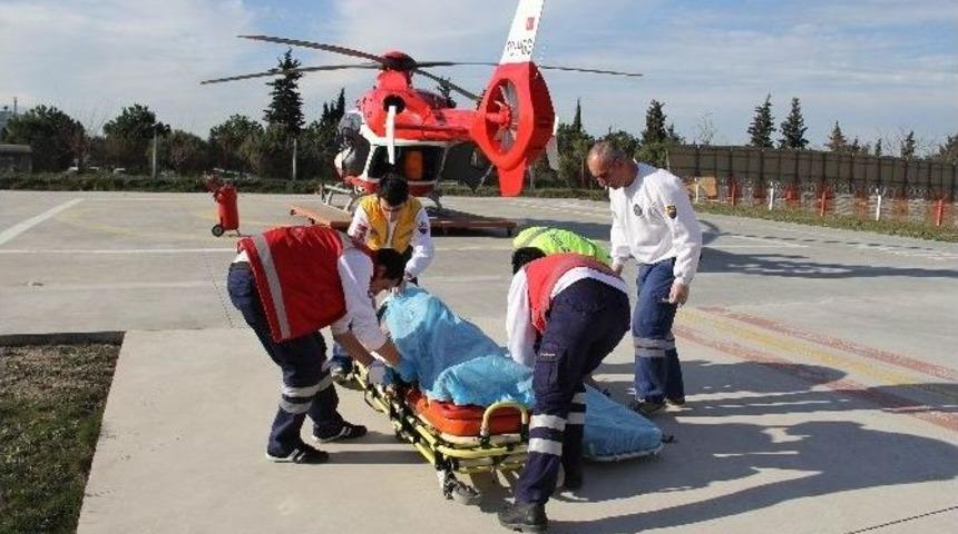 D&uuml;şerek Yaralanan 82&rsquo;lik Dedeye Hava Ambulansı
