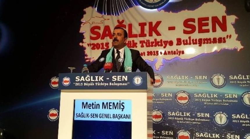 Antalya&rsquo;da Sağlık-sen T&uuml;rkiye Buluşması