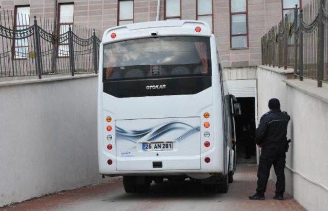 Eskişehir'de 'usulsüz Dinleme' Operasyonunda Gözaltına Alınan 20 Polis Adliyeye Sevk Edildi