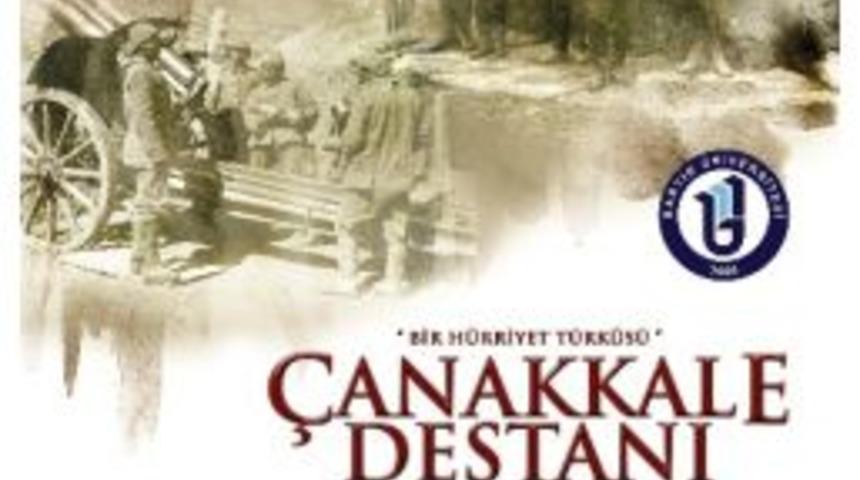 B&uuml; &Ccedil;anakkale Zaferi&rsquo;nin 100. Yılını Kutlayacak