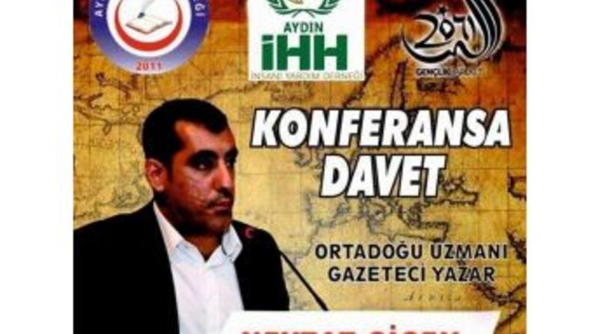 Aydın İhh&rsquo;dan &lsquo;ortadoğu Ve İslam&rsquo; Konferansı