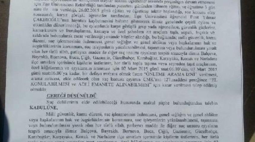 Ege &Uuml;niversitesi'ndeki Cinayet Y&uuml;z&uuml;nden, Kentte 3'&uuml;nc&uuml; Kez Genel Arama Iznine Hakim Karşı &Ccedil;ıktı