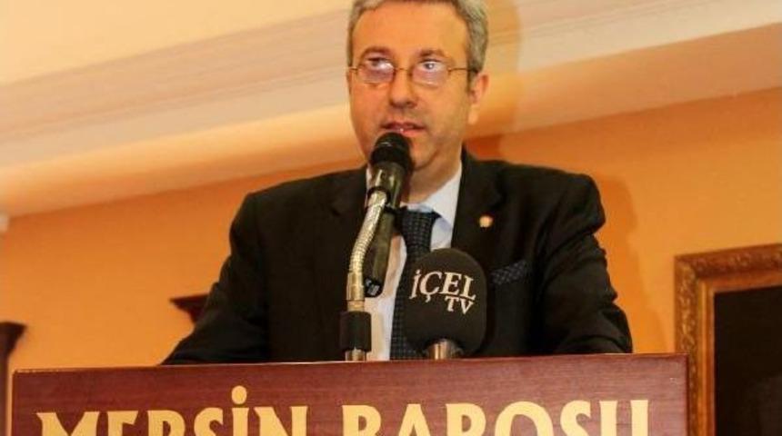 Mersin Barosu Başkanı Antmen: Kadını Korumada Kanunlar Yetersiz