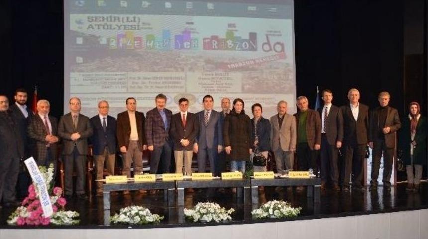 &ldquo;bize Her Yer Trabzon Da Trabzon Neresi?&rdquo; Konferansı