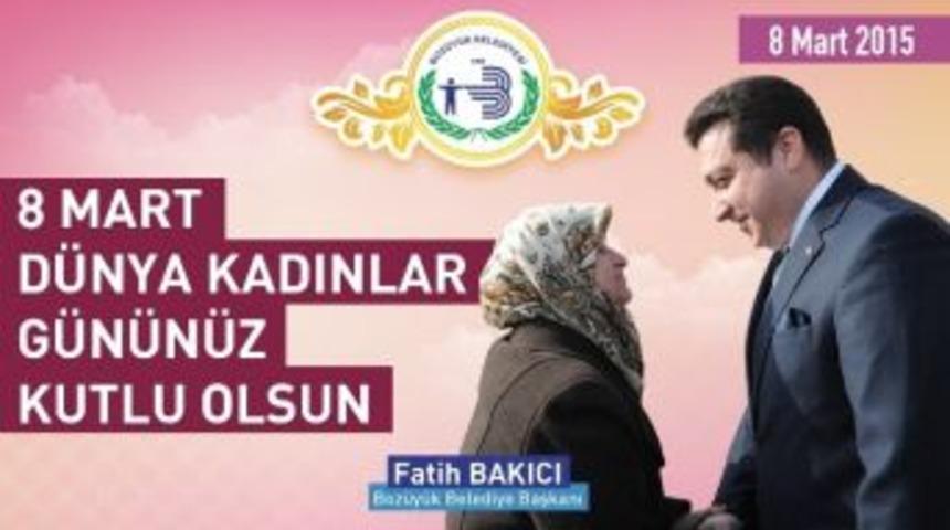 Başkan Bakıcı&rsquo;nın D&uuml;nya Kadınlar G&uuml;n&uuml; Mesajı