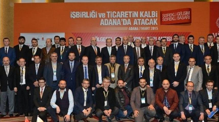 Adana&rsquo;da B&ouml;lgesel İş Geliştirme Toplantısı