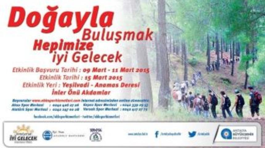 B&uuml;y&uuml;kşehir Antalyalıları Doğa İle Buluşturuyor