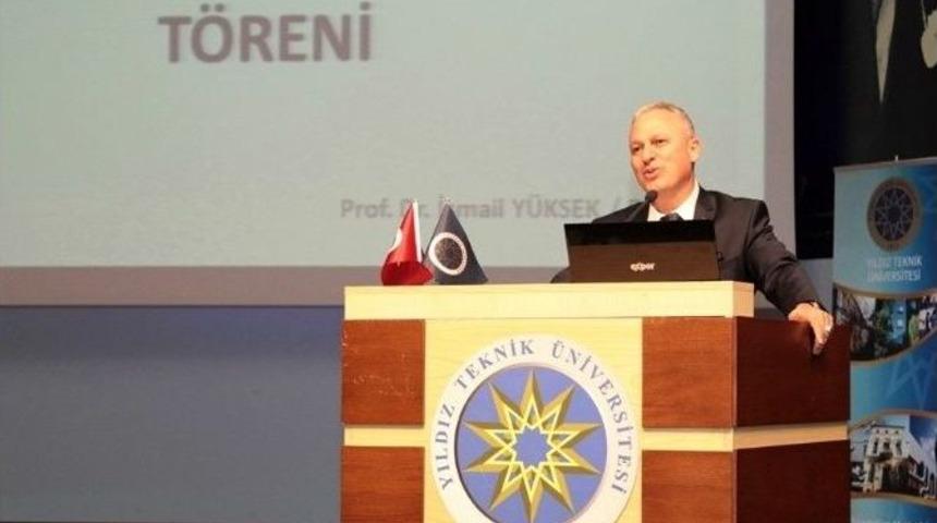 Rekt&ouml;r Y&uuml;ksek: &ldquo;bilim Ve Eğitimin Yıldızıyız&rdquo;