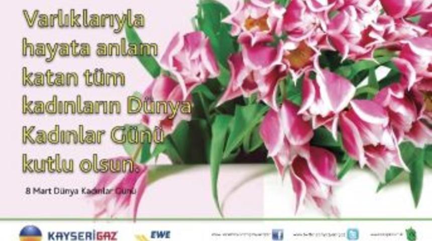 Kayserigaz&rsquo;dan Kadınlar G&uuml;n&uuml; İ&ccedil;in Anlamlı Hediye