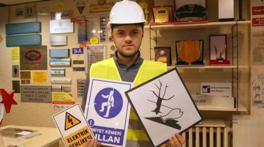 Artan Iş Kazaları, Uyarı Levhaları Satışlarını Arttırdı