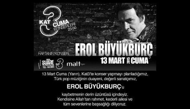 Büyükburç, Yarın Bursa'da Konser Verecekti