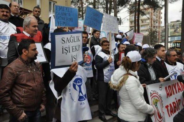 Adıyaman'da Sağlıkçılar Iş Bıraktı