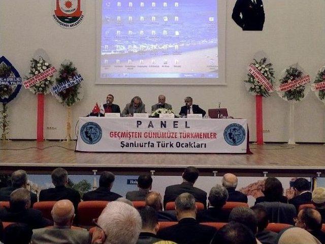 “geçmişten Günümüze Türkmenler” Paneli Şanlıurfa’da Yapıldı 1