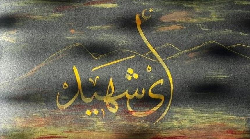 Usta Hattat Efe&rsquo;den &Ccedil;anakkale Anısına &rsquo;ey Şehit&rsquo; Hattı