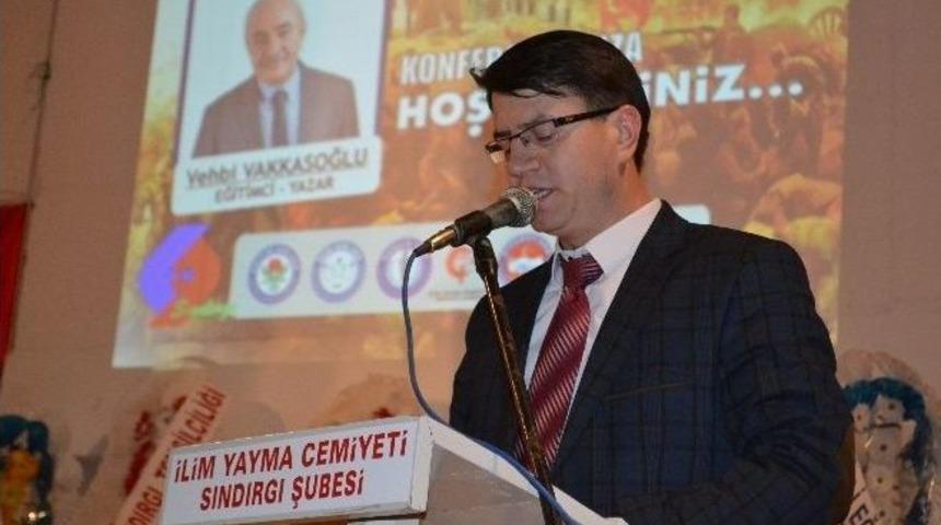 Sındırgı&rsquo;da &Ccedil;anakkale Konferansı