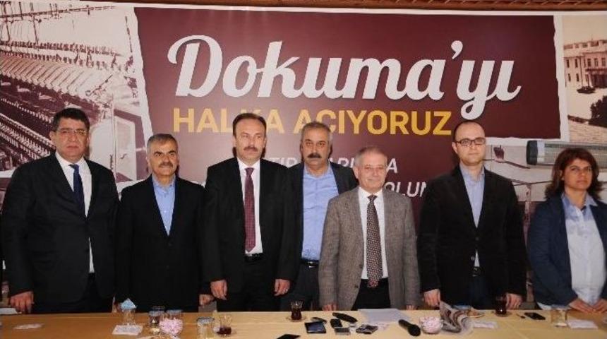 Dokuma Alanına Yapılması D&uuml;ş&uuml;n&uuml;len İlk G&ouml;r&uuml;şler Paylaşıldı