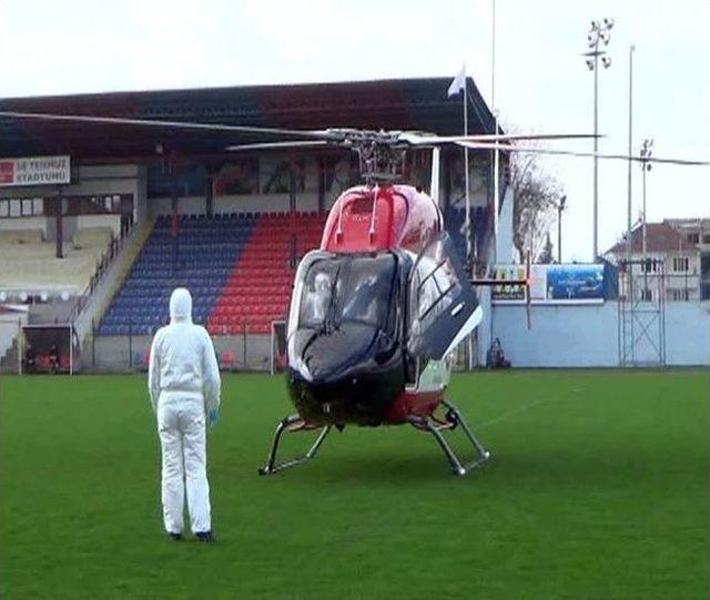 Zatürre Hastası Hava Ambulansıyla Nakledildi