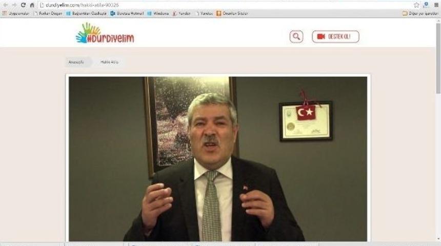 Hakkı Atila&rsquo;dan "dur Diyelim" Kampanyasına Destek