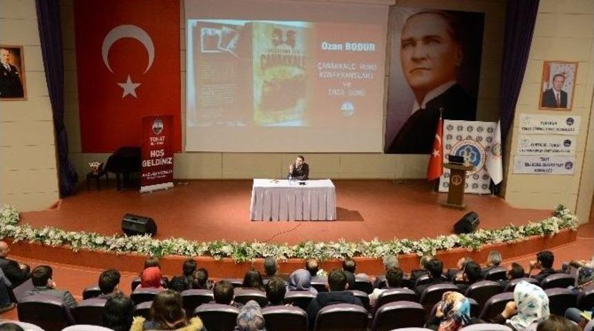 Tokat&rsquo;ta &ldquo;&ccedil;anakkale Ruhu&rdquo; Konferansı
